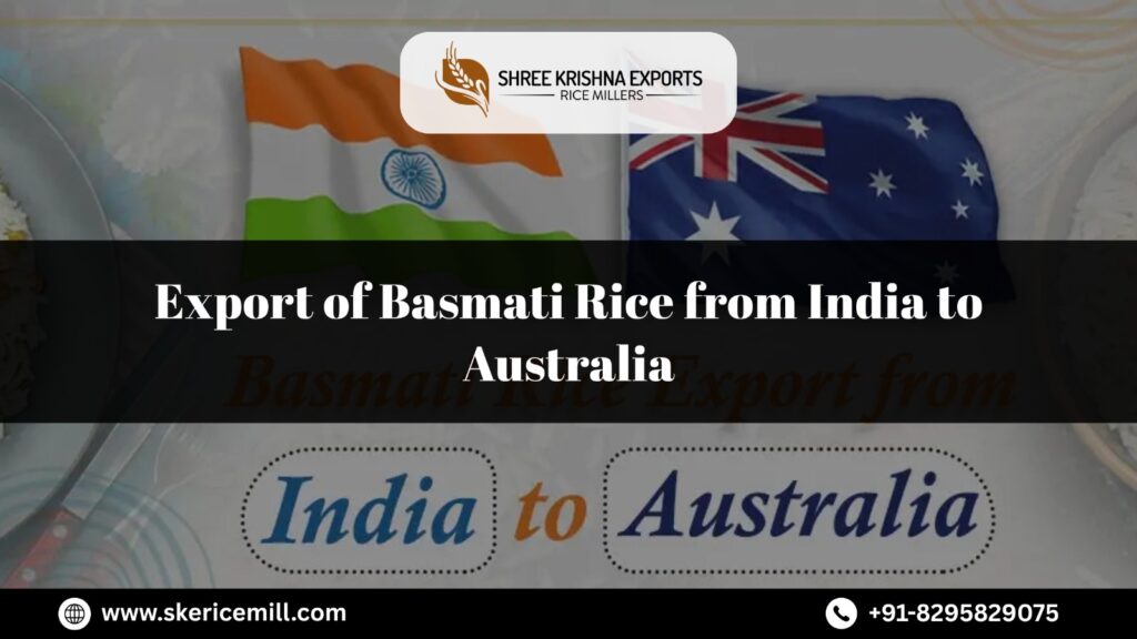 Export of Basmati Rice from India to Australia